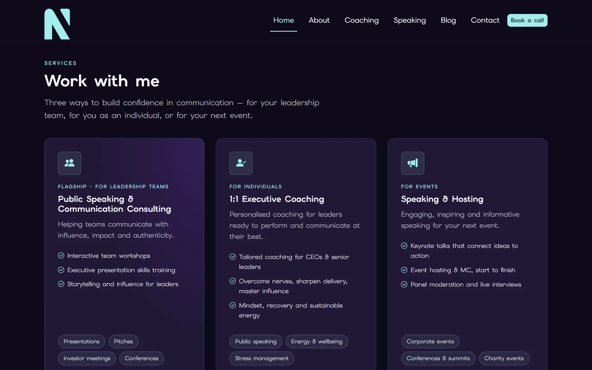 'Work with me' section with three icon-led cards labelled Flagship for leadership teams, For individuals, and For events: Public Speaking & Communication Consulting, 1:1 Executive Coaching, and Speaking & Hosting, each with checkmarked bullet points, focus-area tags and a solid teal Learn More button